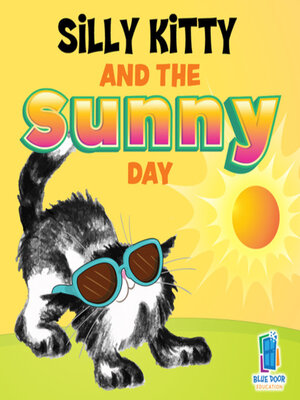cover image of Silly Kitty Sunny Day